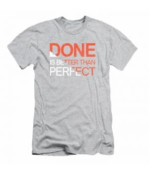 Футболка чоловіча Done is Better than Perfect, Сірий