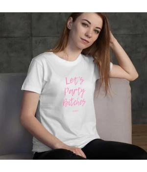 Футболка жіноча Let’s Party Bi*ches біла, Білий