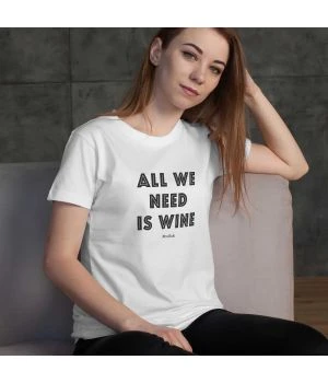 Футболка жіноча All we need is wine біла