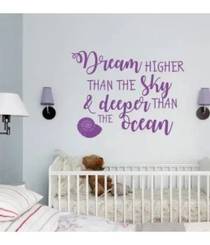 Декоративная интерьерная наклейка Dream higher