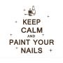 Стильна наклейка в манікюрний салон Keep calm and paint your nails