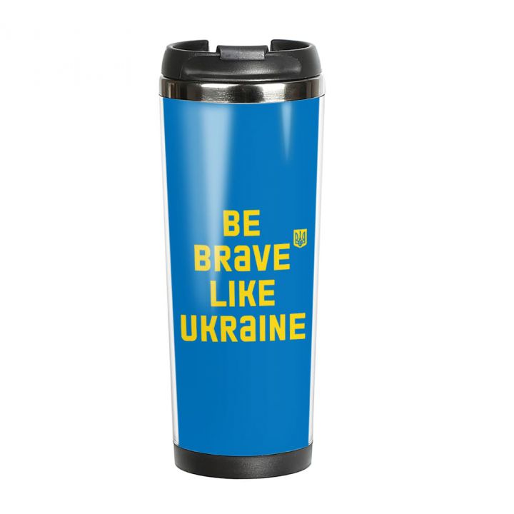 Термокружка для кави з малюнком стильна Be brave like Ukraine